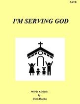 I'm Serving God SATB choral sheet music cover